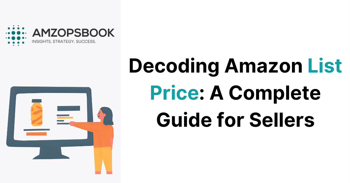 Decoding-Amazon-List-Price-A-Complete-Guide-for-Sellers
